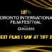The 10 Best Films I Saw at TIFF 2025