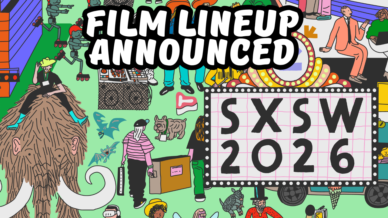 SXSW 2026 Brings the Heat: Heavy Hitters, Slashers, and Must-See Premieres!