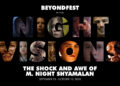 Beyond Fest Announces Epic M. Night Shyamalan Retrospective With 12 Movies and Live Q&As!